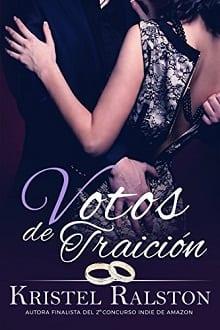 Votos  de  traicion  |  Kristel  Ralston