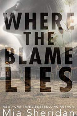 Where  the  Blame  Lies  (Where  1)  |  Mia  Sheridan  